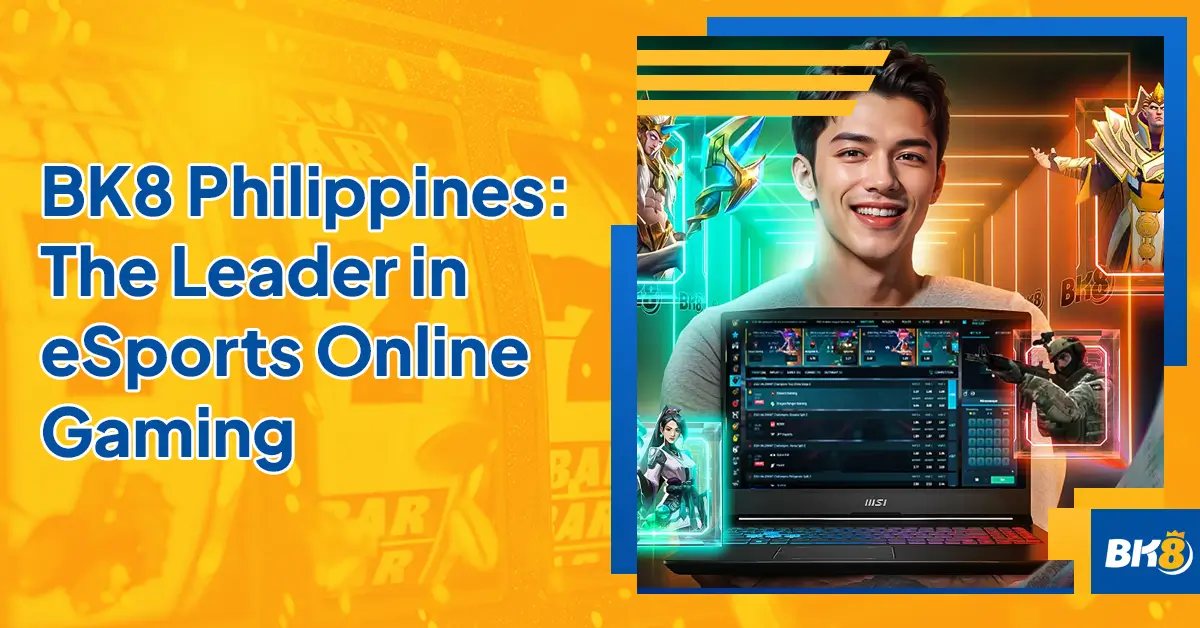 BK8 PH Leader Esports Online Gaming